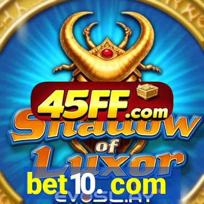 bet10. com